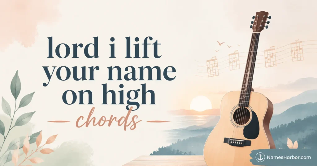 lord i lift your name on high chords